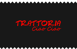 Trattoria Ciao Ciao